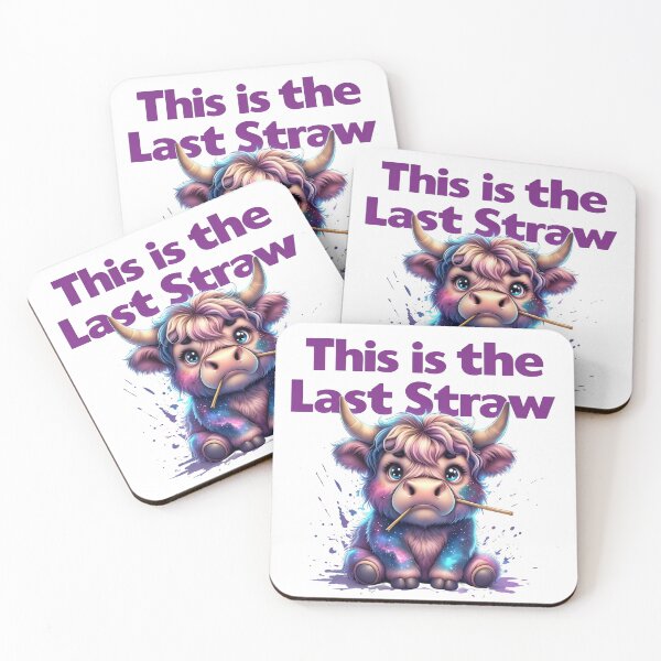 Item preview, This Is The Last Straw Cute Cosmic Highland Cow Pun designed and sold by ArtisticDesignsbyLinda.