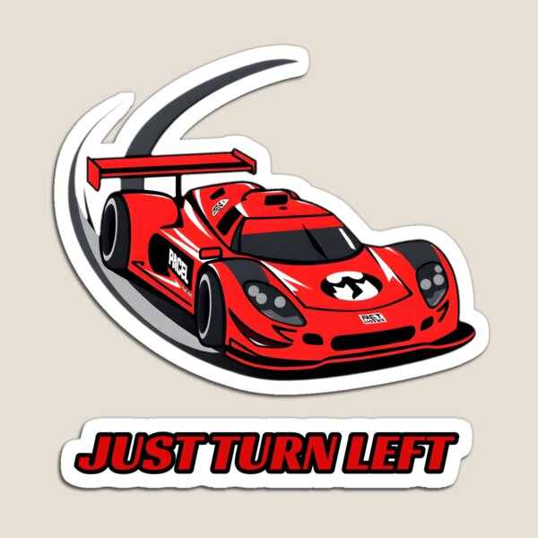 Item preview, Just Turn Left - Sim Racing Humor designed and sold by GarageGraphics.