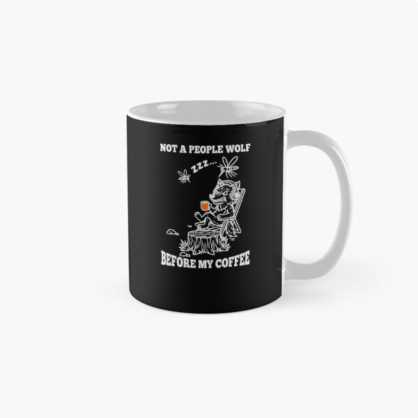 Item preview, Not A People Wolf Before My Coffee Funny Sarcastic Quote designed and sold by The Bold Line Studio.