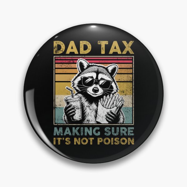 Item preview, Dad Tax Racoon Funny Dad designed and sold by LounisArt.