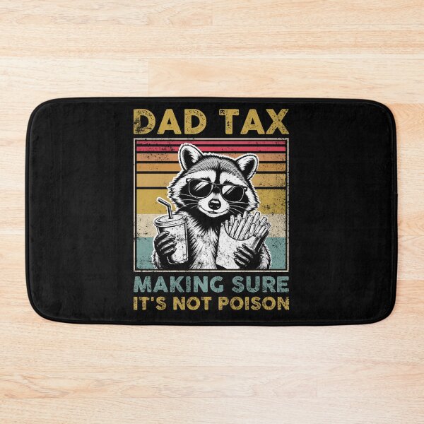 Item preview, Dad Tax Racoon Funny Dad designed and sold by LounisArt.