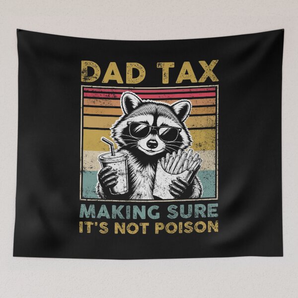 Item preview, Dad Tax Racoon Funny Dad designed and sold by LounisArt.