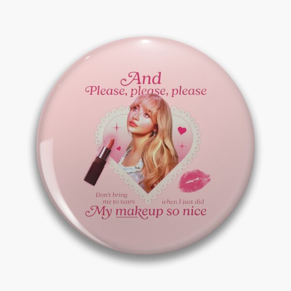 Item preview, Please Please Please My Makeup So Nice designed and sold by Lenschoolmann.