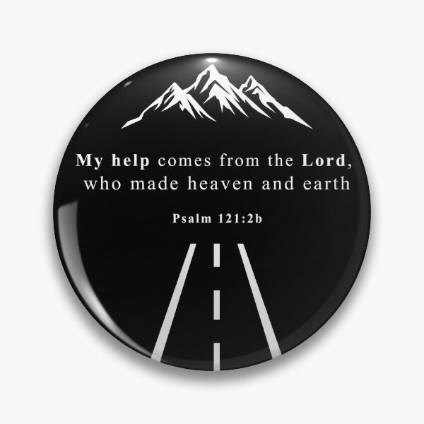 Item preview, My Help Comes From The Lord - Psalm 121:2b designed and sold by StrongInFaithEN.