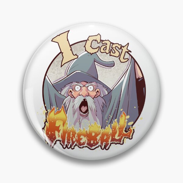 Item preview, Wizard "I cast FIREBALL!" designed and sold by Dart-Ambrose.