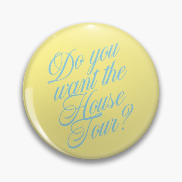 Item preview, Do You Want The House Tour Typography designed and sold by Lenschoolmann.