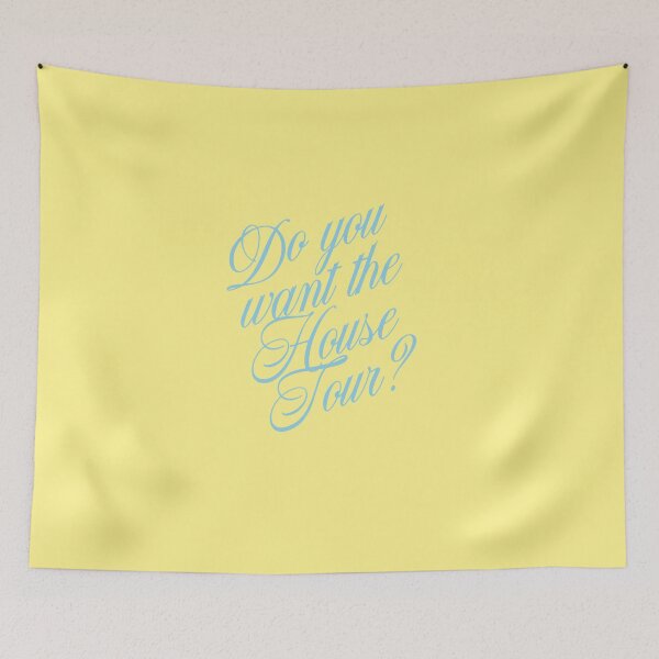 Item preview, Do You Want The House Tour Typography designed and sold by Lenschoolmann.