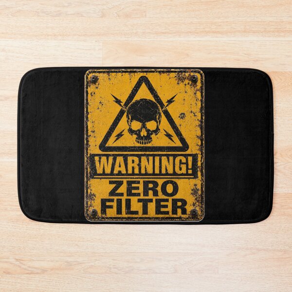 Item preview, SIGNS - Warning Zero Filter designed and sold by MetusArt.