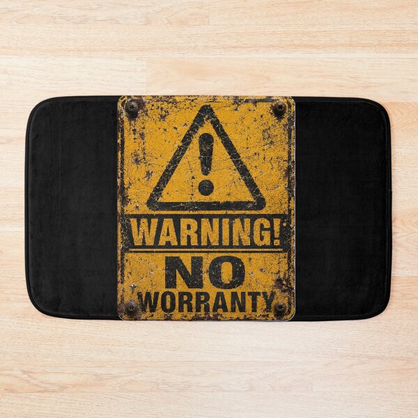 Item preview, SIGNS - Warning No Worranty designed and sold by MetusArt.