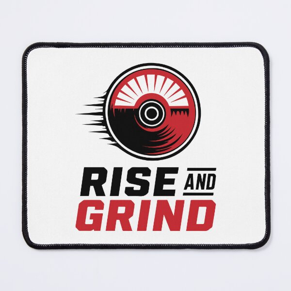 Item preview, Rise and Grind designed and sold by Kiimm07.