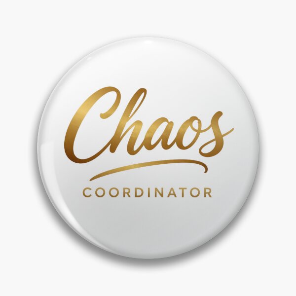 Artikelvorschau, Chaos-Koordinator entworfen und verkauft von LaughandLaugh.