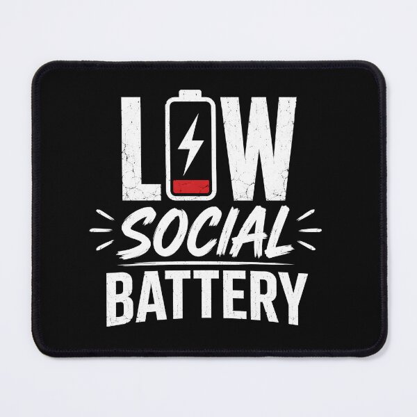 Item preview, Low Social Battery Introvert Humor Design designed and sold by Mavriboy.