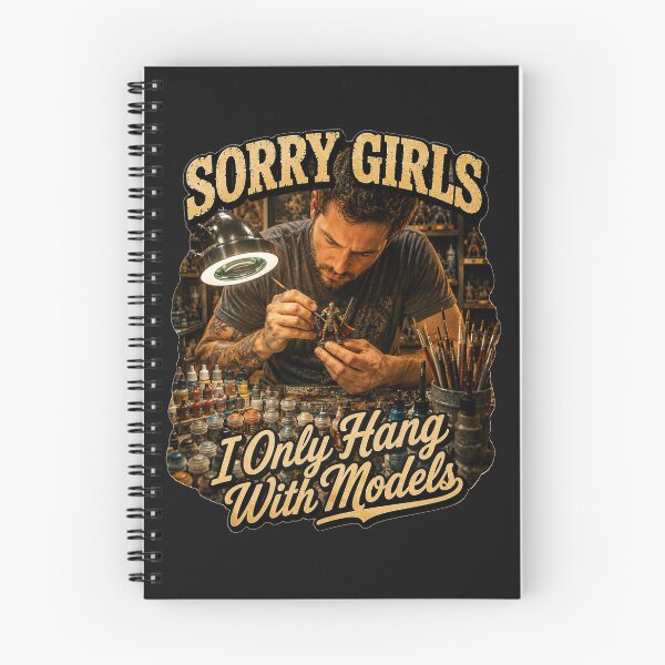 Item preview, Sorry Girls I Only Hang With Models Funny Miniature Painting Tabletop Gaming Gift designed and sold by Nightarel.