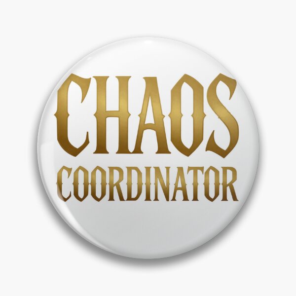 Artikelvorschau, Chaos-Koordinator entworfen und verkauft von LaughandLaugh.