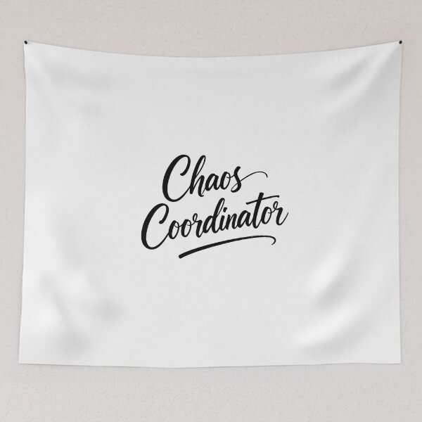 Item preview, Chaos Coordinator designed and sold by LaughandLaugh.