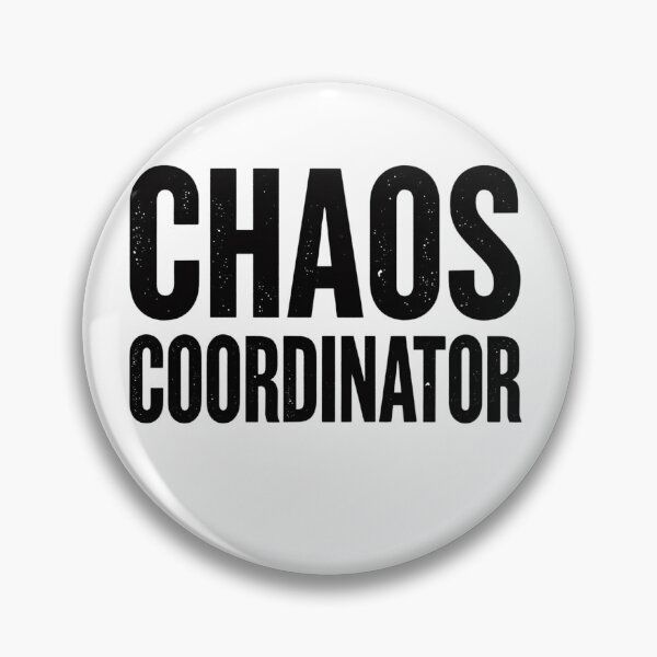 Artikelvorschau, Chaos-Koordinator entworfen und verkauft von LaughandLaugh.