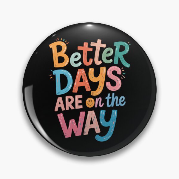 Item preview, Better Days Are On The Way Boho Hippie Mental Health designed and sold by sailorjessiArt.