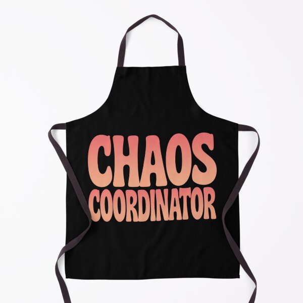 Item preview, Chaos Coordinator designed and sold by LaughandLaugh.