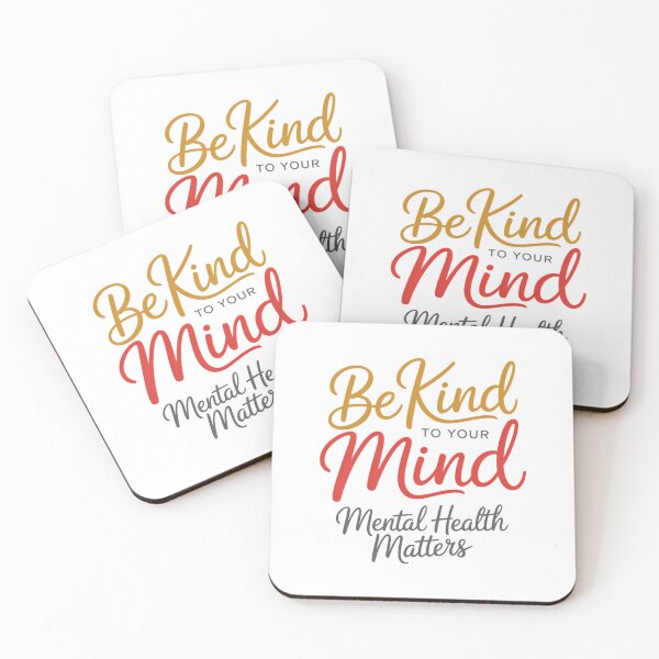Item preview, Be Kind to Your Mind - Mental Health Matters designed and sold by sailorjessiArt.