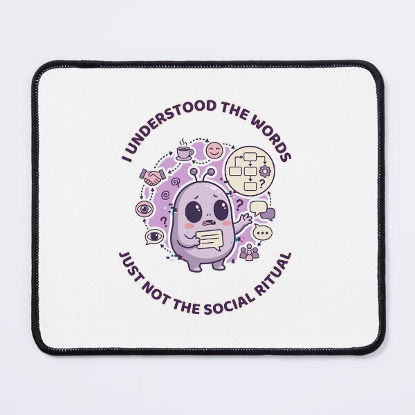 Item preview, I Understood the Words Just Not the Social Ritual designed and sold by DarklyOK.