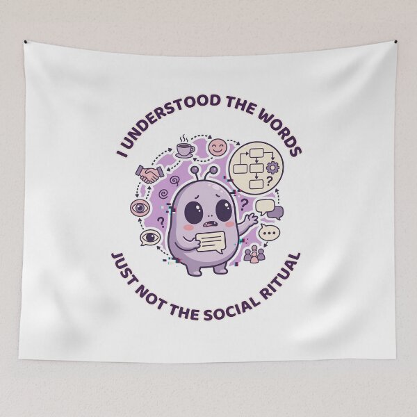 Item preview, I Understood the Words Just Not the Social Ritual designed and sold by DarklyOK.