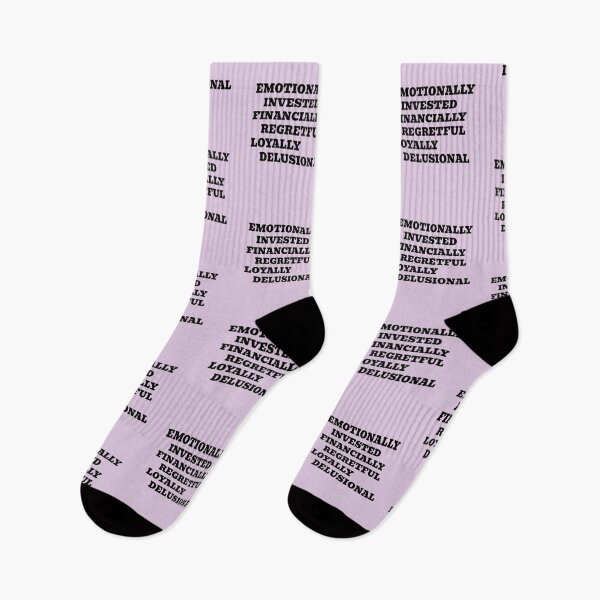 Item preview, Emotionally Invested Financially Regretful Loyally Delusional designed and sold by WakeNBake-Tees.