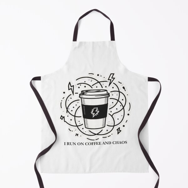 Item preview, I Run On Coffee And Chaos Funny Saying designed and sold by SKSSTYLe.