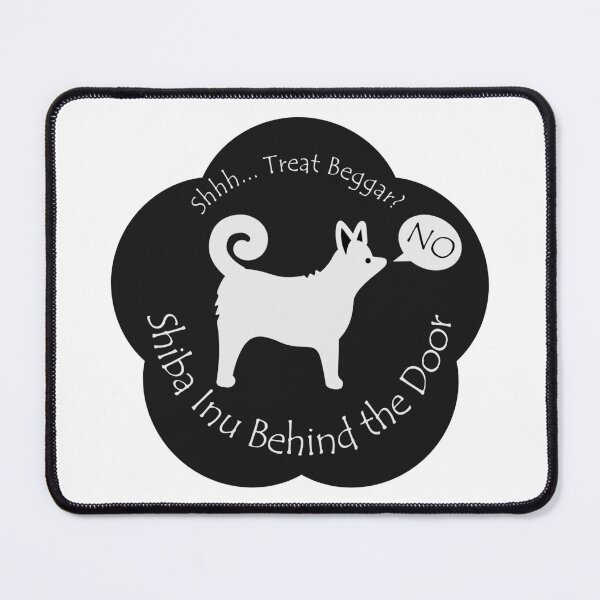 Item preview, Funny Shiba Inu Treat Beggar Behind the Door Black Base designed and sold by Na7nasColorShop.