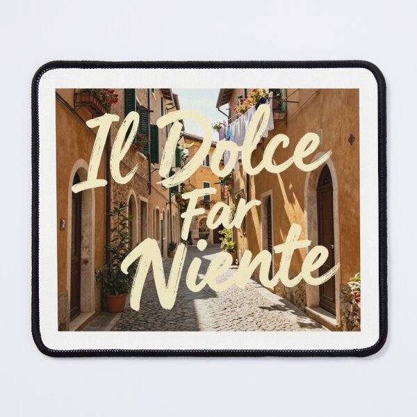 Item preview, il Dolce far niente designed and sold by LaughandLaugh.