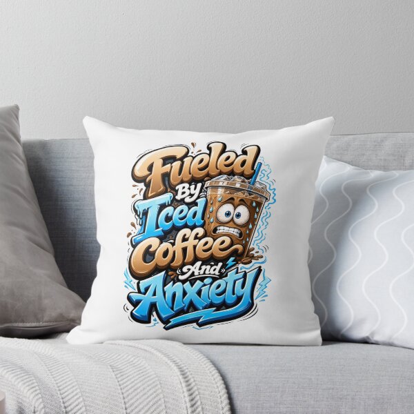 Item preview, Fueled By Iced Coffee And Anxiety Funny Relatable Quote designed and sold by Mr-wow.