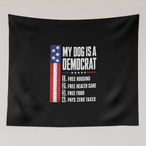 Item preview, My Dog is A Democrat Free Housing 2 designed and sold by OndaLifeCo.