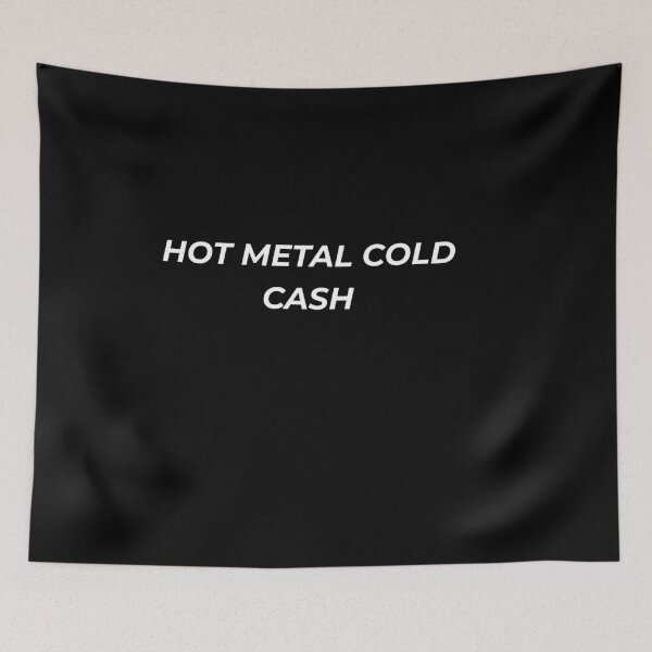 Item preview, Hot Metal Cold Cash Funny Custom Welder Fabricator Trade designed and sold by IronAndSoil.