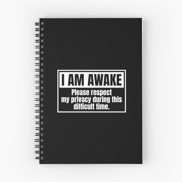 Item preview, I am awake , please respect my privacy, funny sayings designed and sold by Dondonmart.