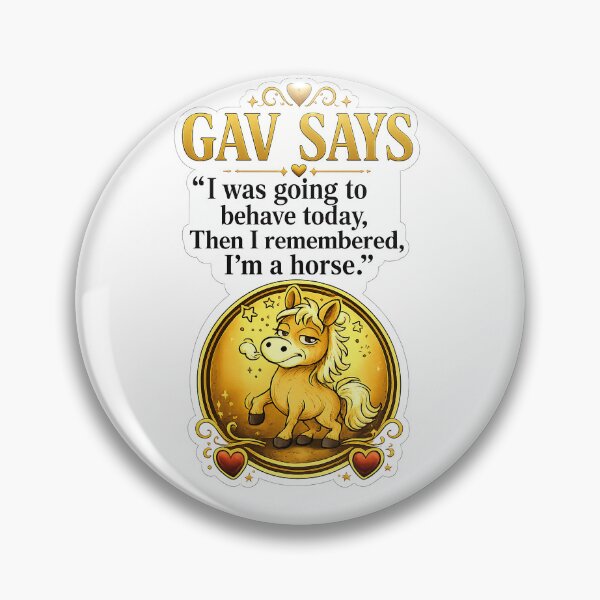 Item preview, Gav Says "I Was Going to Behave Today" Funny Horse Quote | Grumpy Pony Gift for Horse Lovers designed and sold by Arvelle Art.