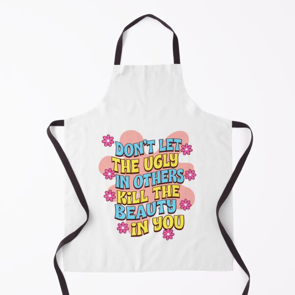 Item preview, Don't Let The Ugly In Others Kill The Beauty In You Inspirational Quote Self Love Motivation designed and sold by HumansStuck12.