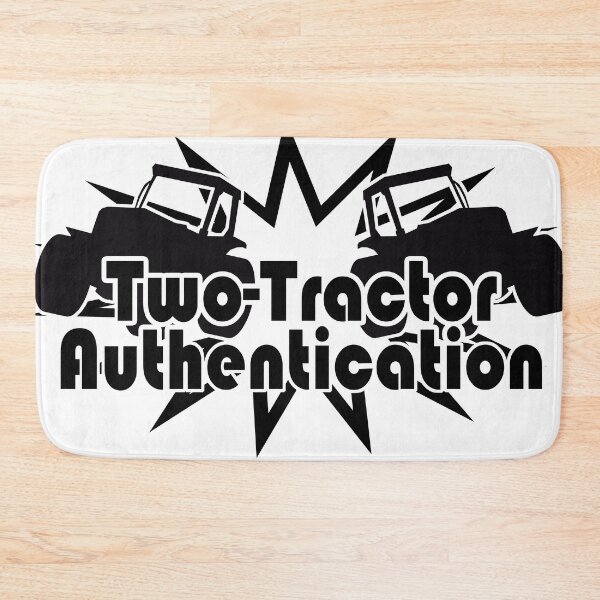 Item preview, Two-Tractor Authentication (black) designed and sold by ItBearlyFits.