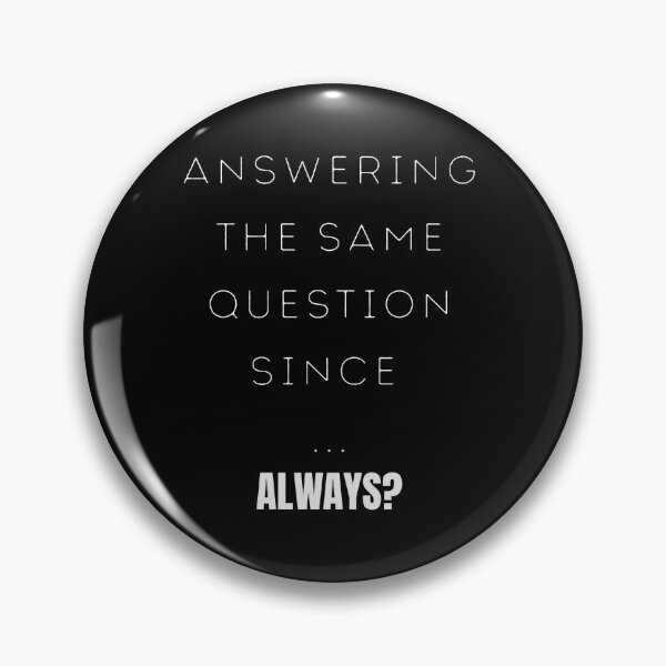 Item preview, Answering The Same Question Since Always Funny Teacher designed and sold by GrafenAcademy.