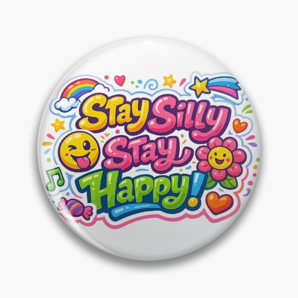 Item preview, Stay Silly Stay Happy Funny Quote Sticker | Cute Colorful Happy Aesthetic Decal designed and sold by StyloStudio.