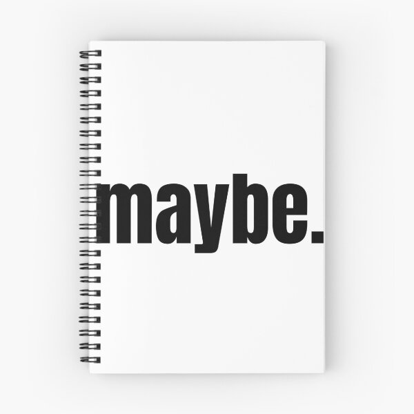 Item preview, Maybe. | Funny Minimalist Typography | Dry Humor Quote T-Shirt designed and sold by OveloStudios.