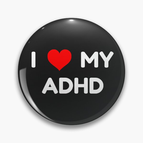 Item preview, I ❤️ MY ADHD. Funny gift. designed and sold by Design-xxl.