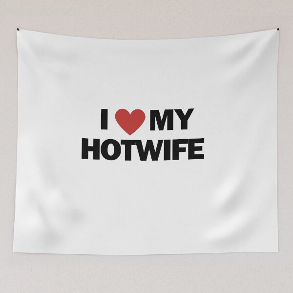 Item preview, I Love My Hotwife | Modern Statement Design designed and sold by Between-Words.