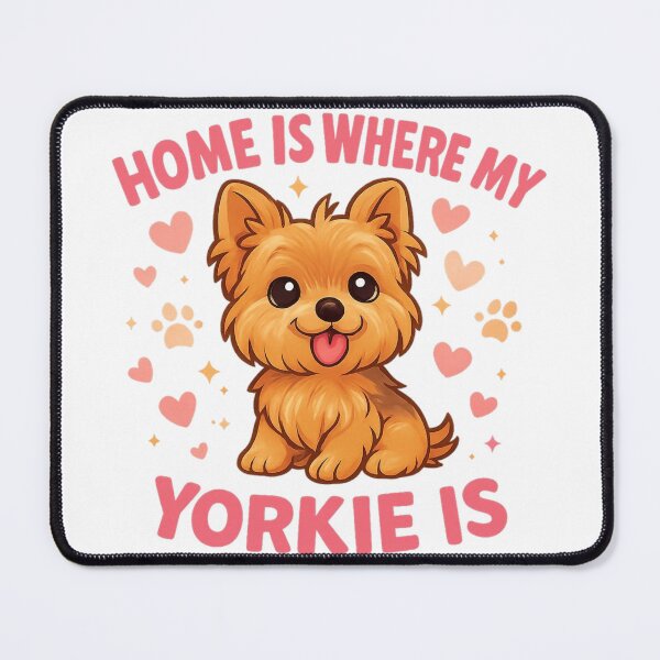 Item preview, Home Is Where My Yorkie Is Cute Yorkshire Terrier Dog Lover Design designed and sold by FurAndFlaireg.