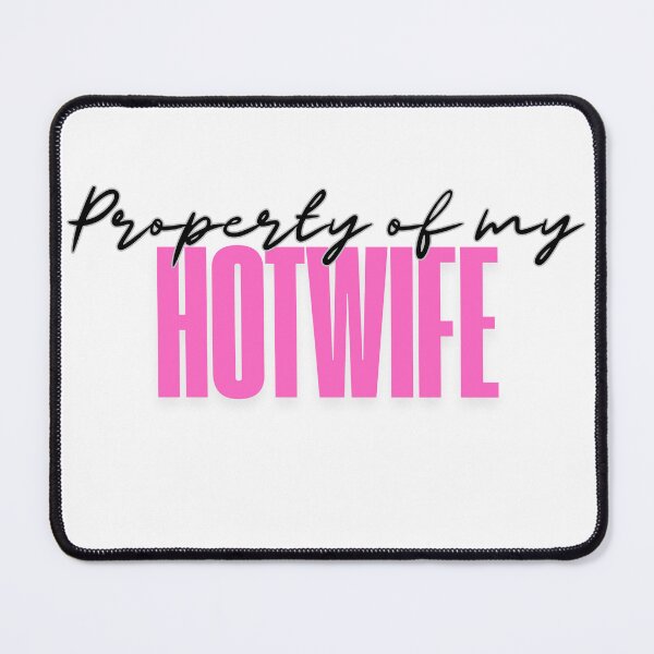 Item preview, Property of My Hotwife | Premium Statement Design designed and sold by Between-Words.