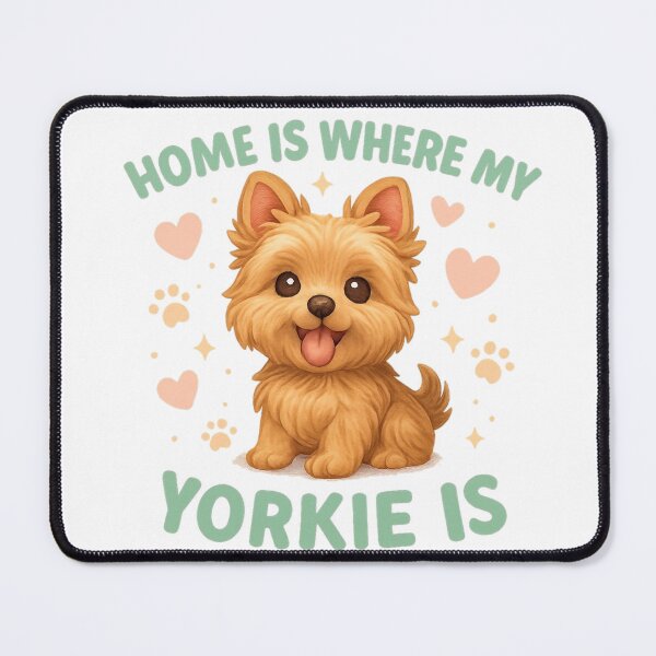 Item preview, Home Is Where My Yorkie Is Cute Yorkshire Terrier Dog Lover Design designed and sold by FurAndFlaireg.