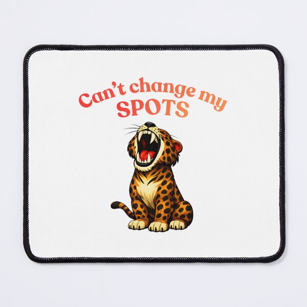 Item preview, Can't Change My Spots Funny Pride Leopard Sticker designed and sold by ROARSOME DESiGNS.