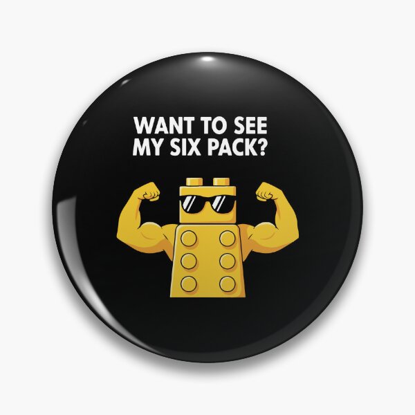 Item preview, Want To See My Six Pack Building Blocks Toy Brick Fitness Humor designed and sold by PopStars1993.