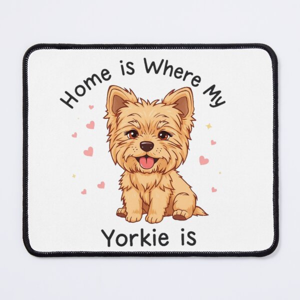 Item preview, Home Is Where My Yorkie Is Cute Yorkshire Terrier Dog Lover Design designed and sold by FurAndFlaireg.