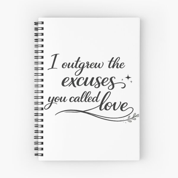 Item preview, I Outgrew the Excuses You Called Love designed and sold by LumatoneStudio.