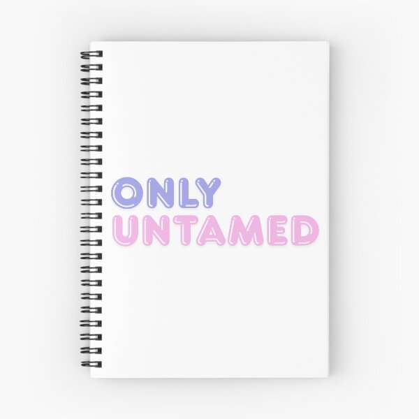 Item preview, Only untamed designed and sold by ArtistTejal.