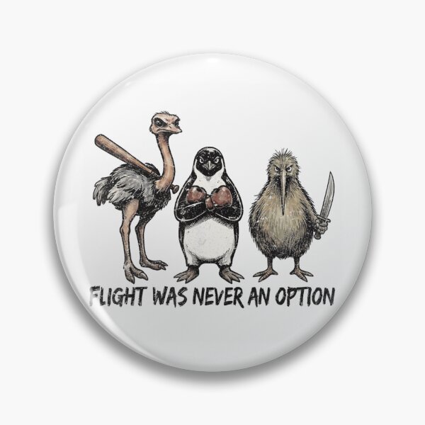 Item preview, Funny Flightless Birds Flight Was Never An Option Aggressive Meme Gift designed and sold by Phil Ben.